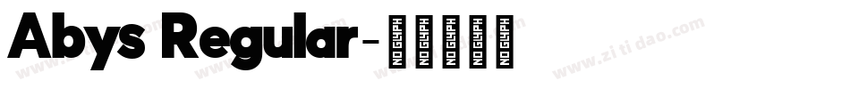 Abys Regular字体转换